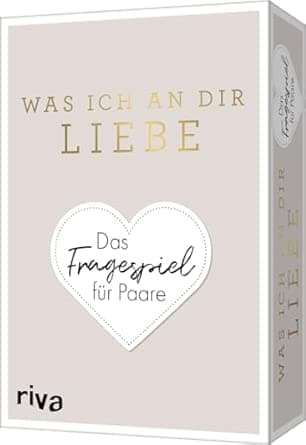 Was ich an dir liebe – Das Fragespiel für Paare: Das Original. Tiefgründige und