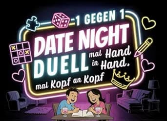 Date Night Duell: Das Duell Buch für Paare für mehr Nähe, Spaß & Quality Time |